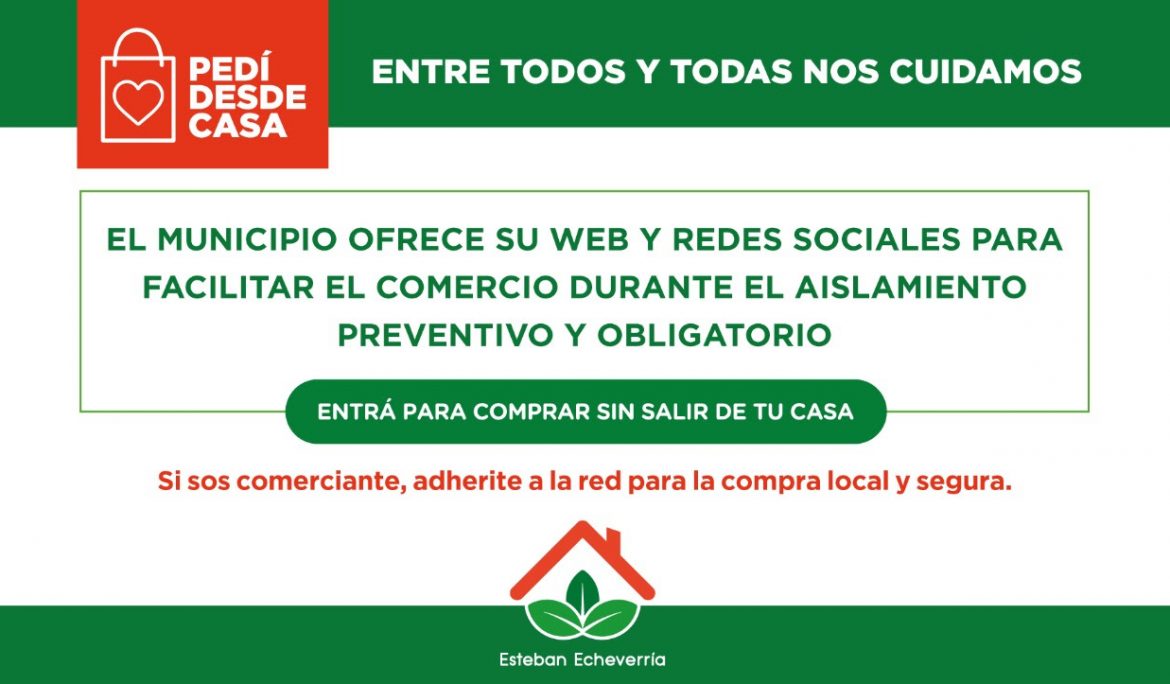 Informe N° 462 | “PEDÍ DESDE CASA” YA CUENTA CON 200 COMERCIOS ADHERIDOS