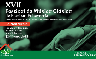 XVII FESTIVAL DE MÚSICA CLÁSICA DE ESTEBAN ECHEVERRÍA