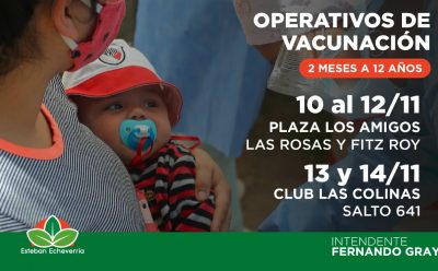 NUEVOS OPERATIVOS DE VACUNACIÓN EN ESTEBAN ECHEVERRÍA