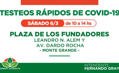 ESTE SÁBADO CONTINÚAN LOS OPERATIVOS DE TESTEO RÁPIDO EN MONTE GRANDE