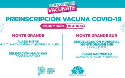 NUEVOS OPERATIVOS DE PREINSCRIPCIÓN PARA LA VACUNA CONTRA EL COVID-19 EN ESTEBAN ECHEVERRÍA