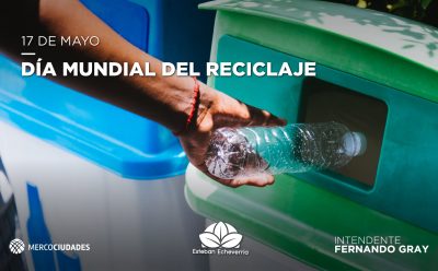 17 de mayo – Día Mundial del reciclaje