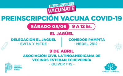 PREINSCRIPCIÓN A LA VACUNA CONTRA EL COVID-19 EN ESTEBAN ECHEVERRÍA