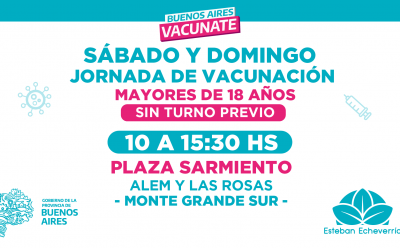 JORNADA DE VACUNACIÓN LIBRE CONTRA EL COVID-19 EN MONTE GRANDE SUR