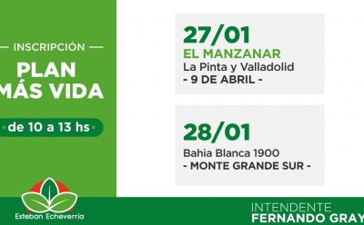 INSCRIPCIONES AL PLAN MÁS VIDA EN MONTE GRANDE SUR Y 9 DE ABRIL