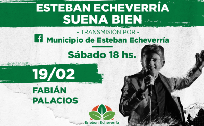 “ESTEBAN ECHEVERRÍA SUENA BIEN” A PURO HOMENAJE