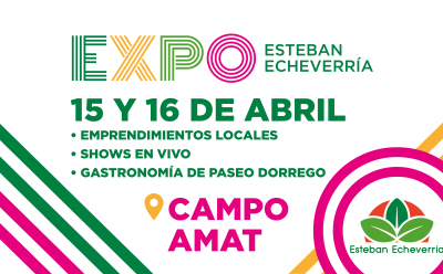 COMIENZA UNA NUEVA EDICIÓN DE EXPO ESTEBAN ECHEVERRÍA