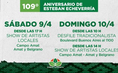 ESTEBAN ECHEVERRÍA CELEBRA SU 109.° ANIVERSARIO CON ESPECTÁCULOS EN VIVO