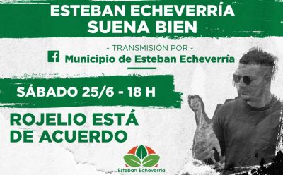 ROJELIO ESTÁ DE ACUERDO EN ESTEBAN ECHEVERRÍA SUENA BIEN