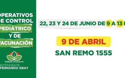 OPERATIVOS DE CONTROL PEDIÁTRICO Y VACUNACIÓN EN 9 DE ABRIL
