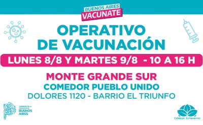 OPERATIVO DE VACUNACIÓN CONTRA EL COVID-19 EN MONTE GRANDE SUR