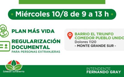 INSCRIPCIÓN AL PLAN MÁS VIDA Y REGULARIZACIÓN DOCUMENTAL EN MONTE GRANDE SUR