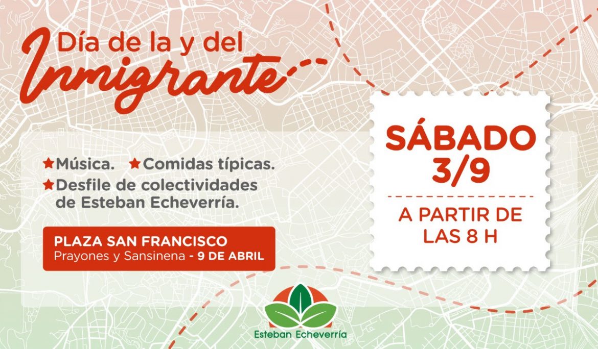 ESTEBAN ECHEVERRÍA CELEBRARÁ EL DÍA DE LA Y DEL INMIGRANTE
