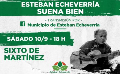ESTEBAN ECHEVERRÍA SUENA BIEN A PURO FOLKLORE