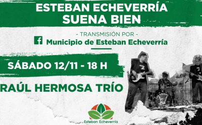 RAÚL HERMOSA TRÍO TOCARÁ EN ESTEBAN ECHEVERRÍA SUENA BIEN