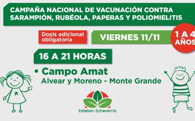 CAMPAÑA NACIONAL DE VACUNACIÓN CONTRA SARAMPIÓN, RUBÉOLA, PAPERAS Y POLIOMIELITIS EN CAMPO AMAT