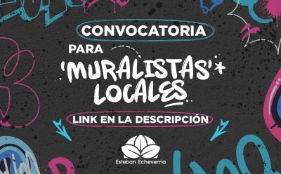 EL MUNICIPIO DE ESTEBAN ECHEVERRÍA CONVOCA A MURALISTAS LOCALES