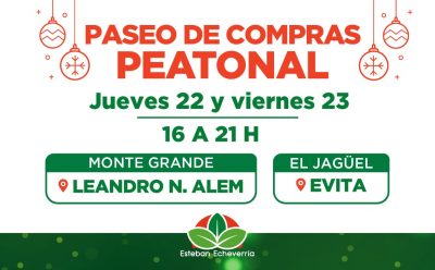 EN MONTE GRANDE Y EL JAGÜEL, LOS CENTROS COMERCIALES SERÁN PEATONALES