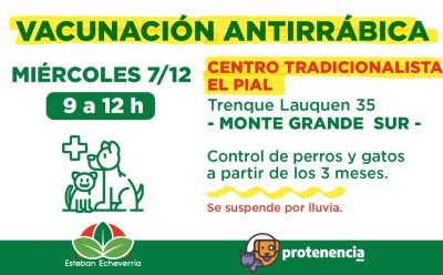 CAMPAÑA DE VACUNACIÓN ANTIRRÁBICA EN MONTE GRANDE SUR