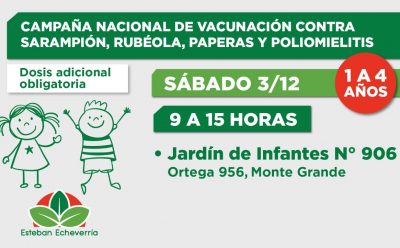 AVANZA LA CAMPAÑA NACIONAL DE VACUNACIÓN CONTRA SARAMPIÓN, RUBÉOLA, PAPERAS Y POLIOMIELITIS EN ESTEBAN ECHEVERRÍA