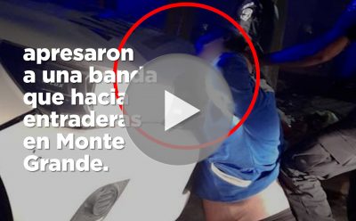 DETUVIERON A INTEGRANTES DE UNA BANDA QUE REALIZABA ENTRADERAS EN MONTE GRANDE
