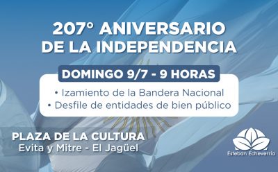 ESTEBAN ECHEVERRÍA FESTEJARÁ EL DÍA DE LA INDEPENDENCIA EN LA PLAZA DE LA CULTURA