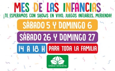 ESTEBAN ECHEVERRÍA FESTEJA EL MES DE LAS INFANCIAS