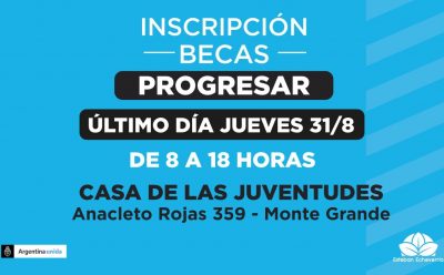 ÚLTIMO DÍA DE INSCRIPCIÓN AL PROGRAMA BECAS PROGRESAR