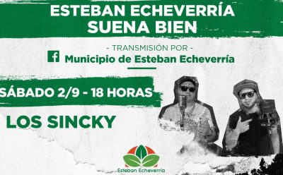 LOS SINCKY EN ESTEBAN ECHEVERRÍA SUENA BIEN