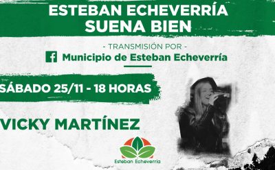 EL SHOW DE VICKY MARTÍNEZ SE PRESENTA EN ESTEBAN ECHEVERRÍA SUENA BIEN
