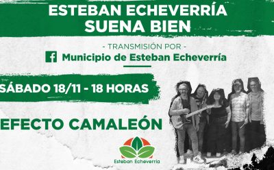 EFECTO CAMALEÓN EN ESTEBAN ECHEVERRÍA SUENA BIEN