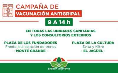 CAMPAÑA DE VACUNACIÓN ANTIGRIPAL EN ESTEBAN ECHEVERRÍA