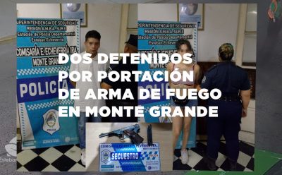 DOS PERSONAS QUE CIRCULABAN CON UN ARMA DE FUEGO FUERON DETENIDAS EN MONTE GRANDE