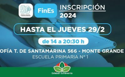 AVANZA LA INSCRIPCIÓN AL PLAN FINES 2024 EN ESTEBAN ECHEVERRÍA