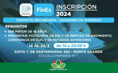 COMIENZA LA INSCRIPCIÓN AL PLAN FINES 2024 EN EL MUNICIPIO DE ESTEBAN ECHEVERRÍA