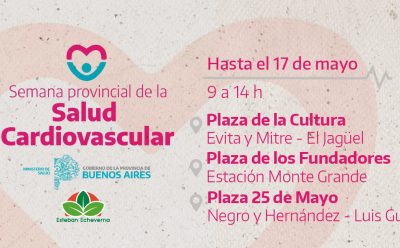 SEMANA DE LA SALUD CARDIOVASCULAR EN ESTEBAN ECHEVERRÍA