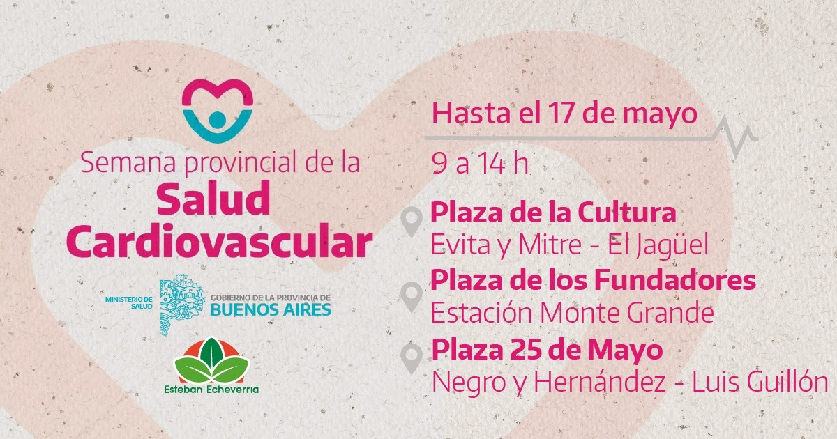 SEMANA DE LA SALUD CARDIOVASCULAR EN ESTEBAN ECHEVERRÍA