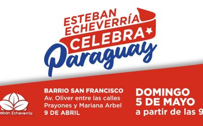 ESTEBAN ECHEVERRÍA CELEBRA PARAGUAY: ESTE DOMINGO LLEGA UNA NUEVA EDICIÓN DEL FESTIVAL