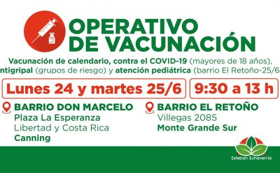 CONTINÚAN LOS OPERATIVOS GRATUITOS DE VACUNACIÓN EN ESTEBAN ECHEVERRÍA