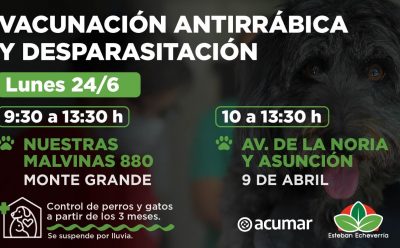 JORNADAS DE VACUNACIÓN ANTIRRÁBICA Y DESPARASITACIÓN EN MONTE GRANDE Y 9 DE ABRIL