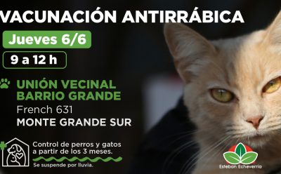OPERATIVO DE VACUNACIÓN ANTIRRÁBICA Y DESPARASITACIÓN EN MONTE GRANDE SUR 