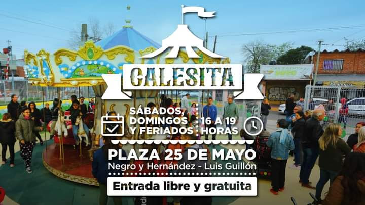 LA CALESITA DE LUIS GUILLÓN FUNCIONA SÁBADOS, DOMINGOS Y FERIADOS CON ENTRADA LIBRE Y GRATUITA