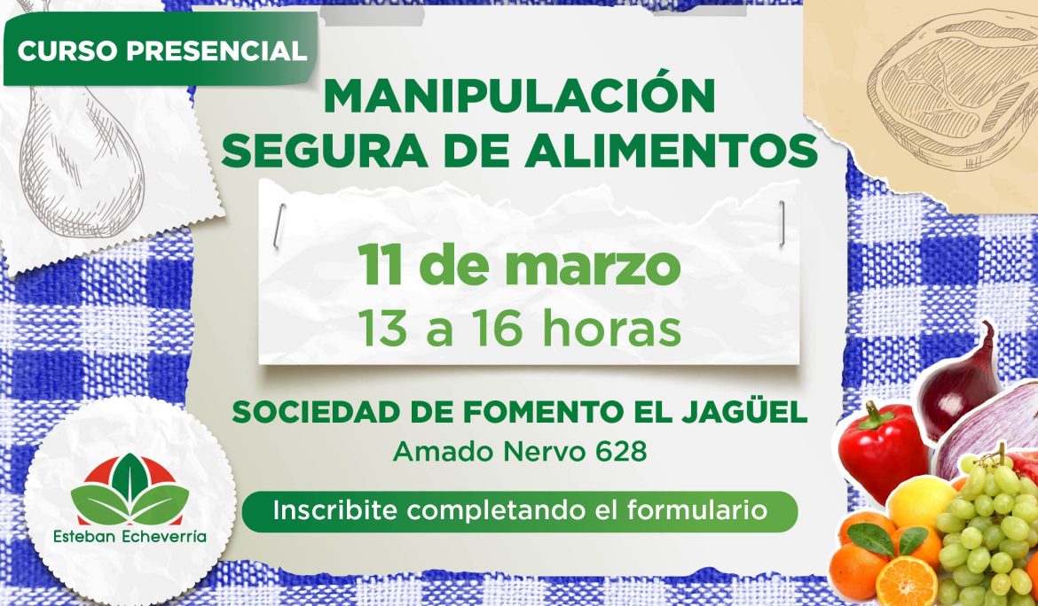 EL MUNICIPIO DE ESTEBAN ECHEVERRÍA REALIZARÁ UN CURSO DE MANIPULACIÓN SEGURA DE ALIMENTOS