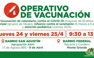 OPERATIVOS DE VACUNACIÓN GRATUITA EN MONTE GRANDE  Y 9 DE ABRIL