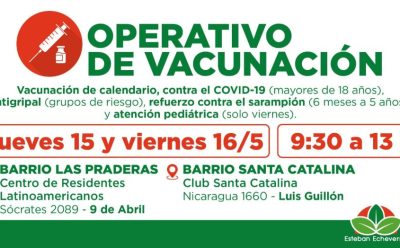 OPERATIVOS DE VACUNACIÓN GRATUITA EN LUIS GUILLÓN Y 9 DE ABRIL