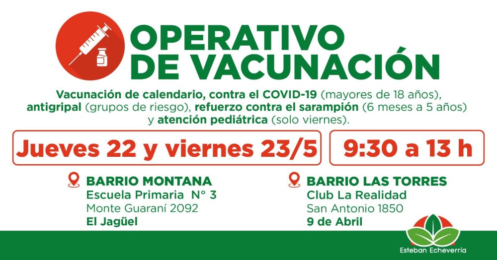 OPERATIVOS DE VACUNACIÓN GRATUITA EN EL JAGÜEL Y 9 DE ABRIL
