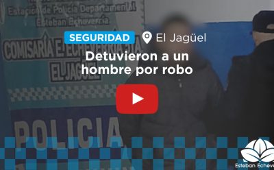 EL JAGÜEL: CON APOYO DE LAS CÁMARAS DEL COM, DETUVIERON A UN HOMBRE QUE TENÍA PEDIDO DE CAPTURA POR ROBO