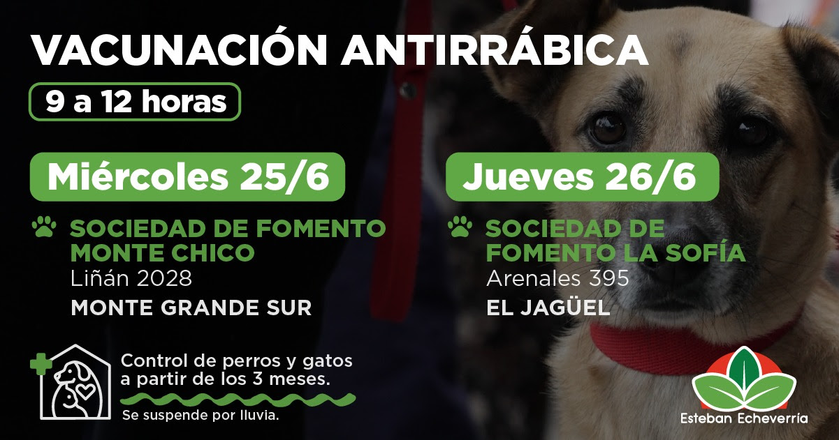 OPERATIVOS DE VACUNACIÓN ANTIRRÁBICA EN MONTE GRANDE SUR Y EL JAGÜEL