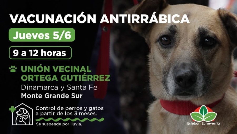 OPERATIVO DE VACUNACIÓN ANTIRRÁBICA EN MONTE GRANDE SUR