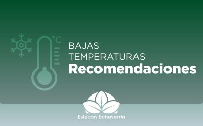 ANTE LAS BAJAS TEMPERATURAS, EL MUNICIPIO RECOMIENDA MEDIDAS DE PREVENCIÓN PARA LA COMUNIDAD
